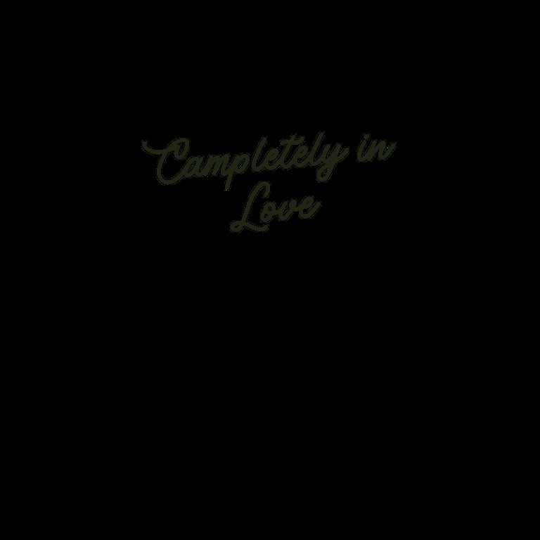 Completely in Love handwritten text in olive green script font on black background